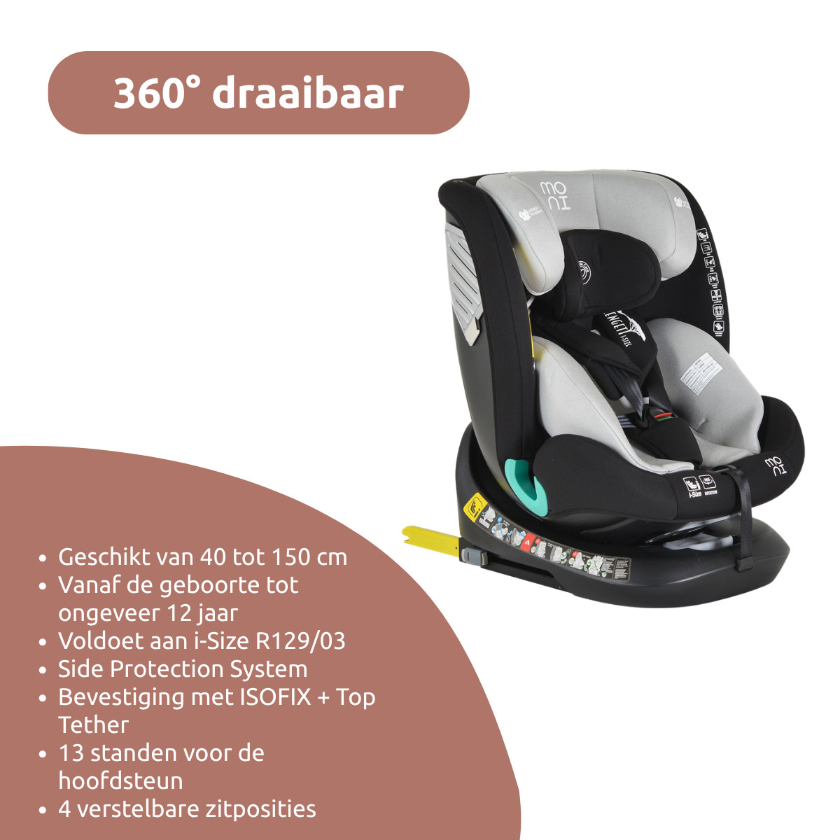 Moni Serengeti Light Grey 40-150 cm i-Size 360° Autostoel