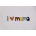 MamaLoes I Love Mama Slab ML010105